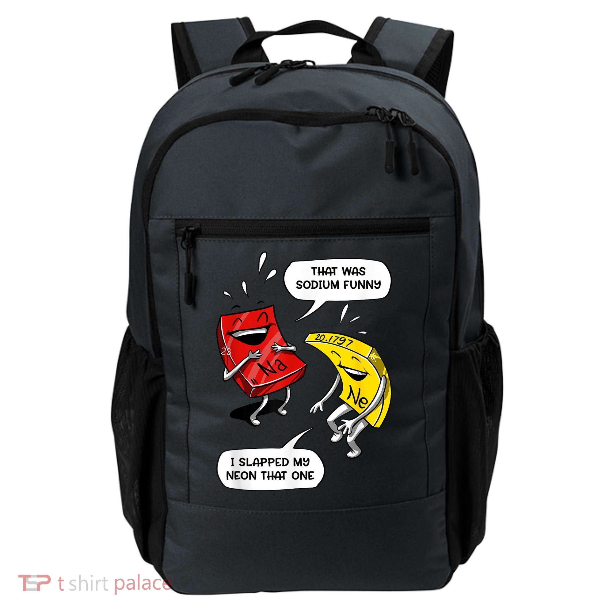 That Was Sodium Funny Geek Chemistry Science Joke Backpack