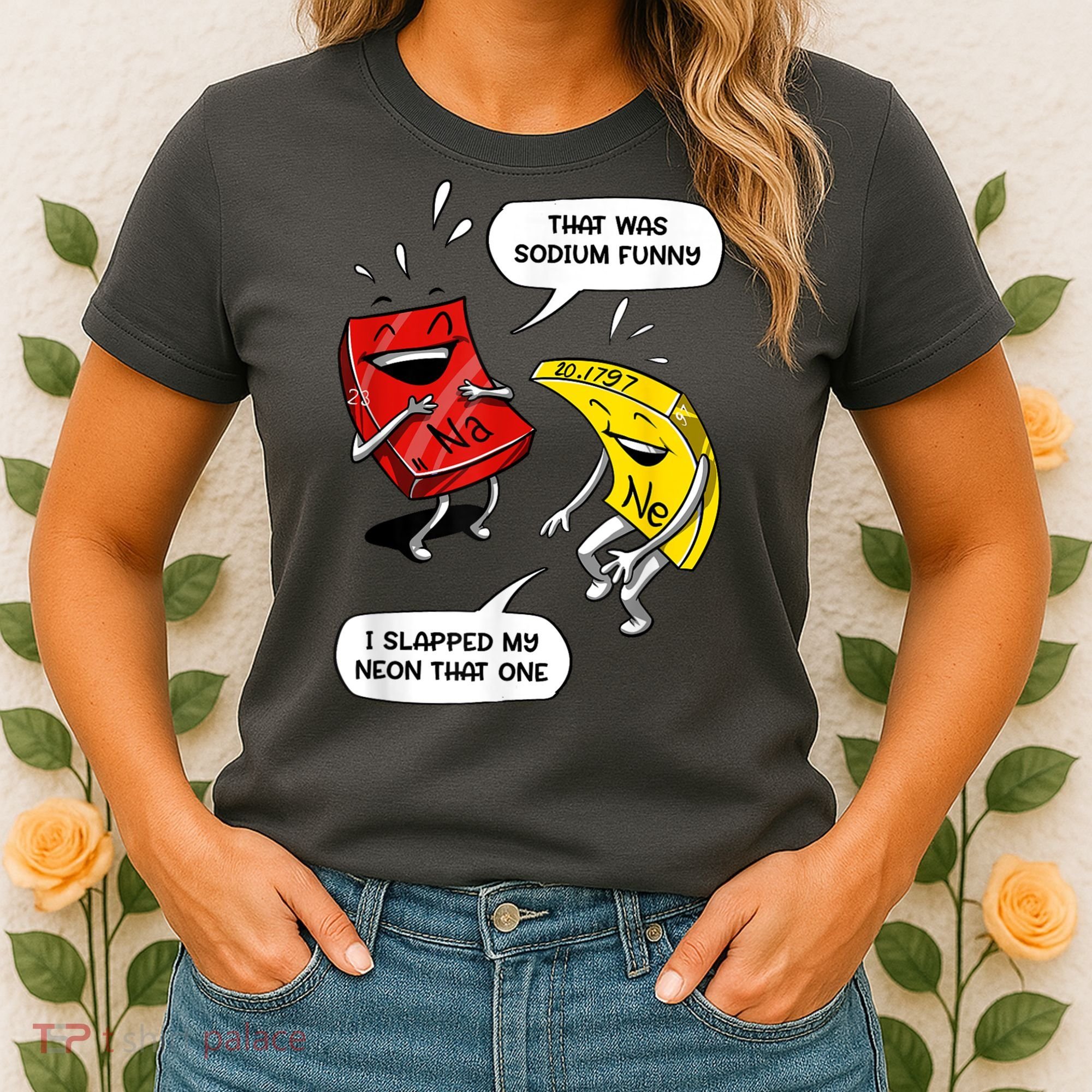 That Was Sodium Funny Geek Chemistry Science Joke Women's T-Shirt