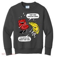 That Was Sodium Funny Geek Chemistry Science Joke Kids Sweatshirt thumb 0