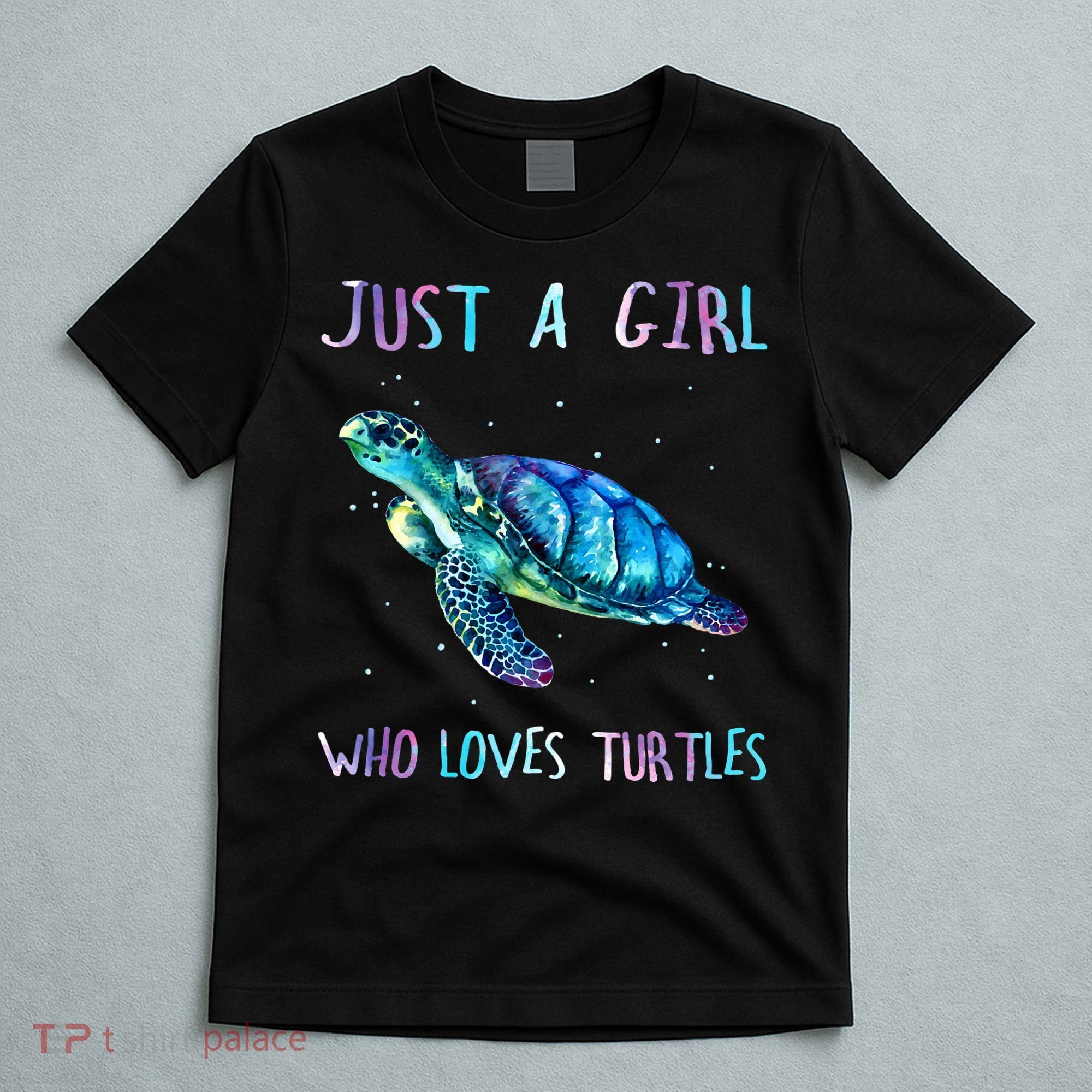 Turtle Watercolor Sea Ocean Just A Who Loves Turtles T-Shirt