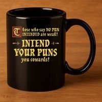 Those Who Say No Pun Intended Are Weak Intend Your Puns 11oz C Handle Ceramic Mug thumb 3