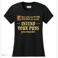 Those Who Say No Pun Intended Are Weak Intend Your Puns Women's Cooling Performance Crew T-Shirt thumb 0