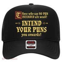Those Who Say No Pun Intended Are Weak Intend Your Puns Hat thumb 0