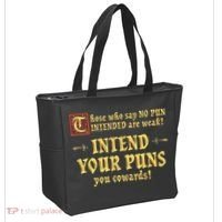 Those Who Say No Pun Intended Are Weak Intend Your Puns Tote Bag thumb 2