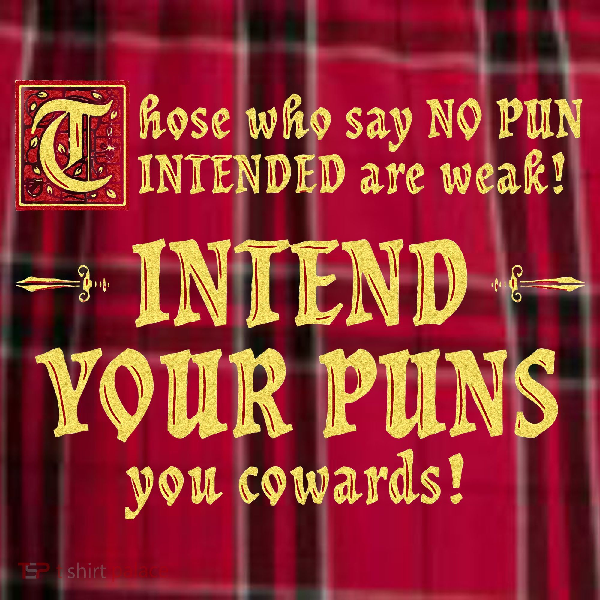 Those Who Say No Pun Intended Are Weak Intend Your Puns Men's Flannel Plaid Pajama Pants