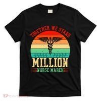 Together We Stand Million Nurse March T-Shirt thumb 0