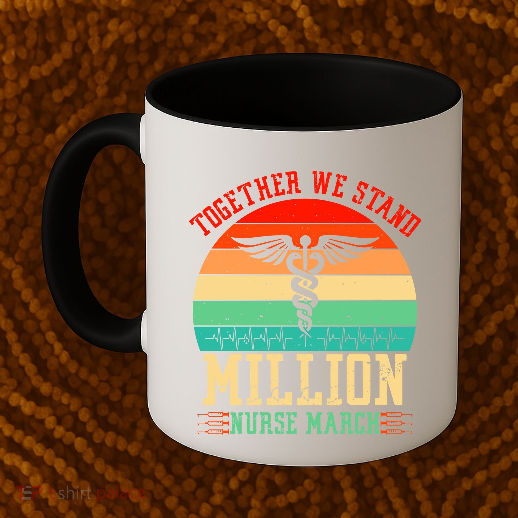 Together We Stand Million Nurse March Coffee Mug