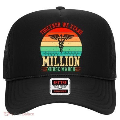 Together We Stand Million Nurse March Hat
