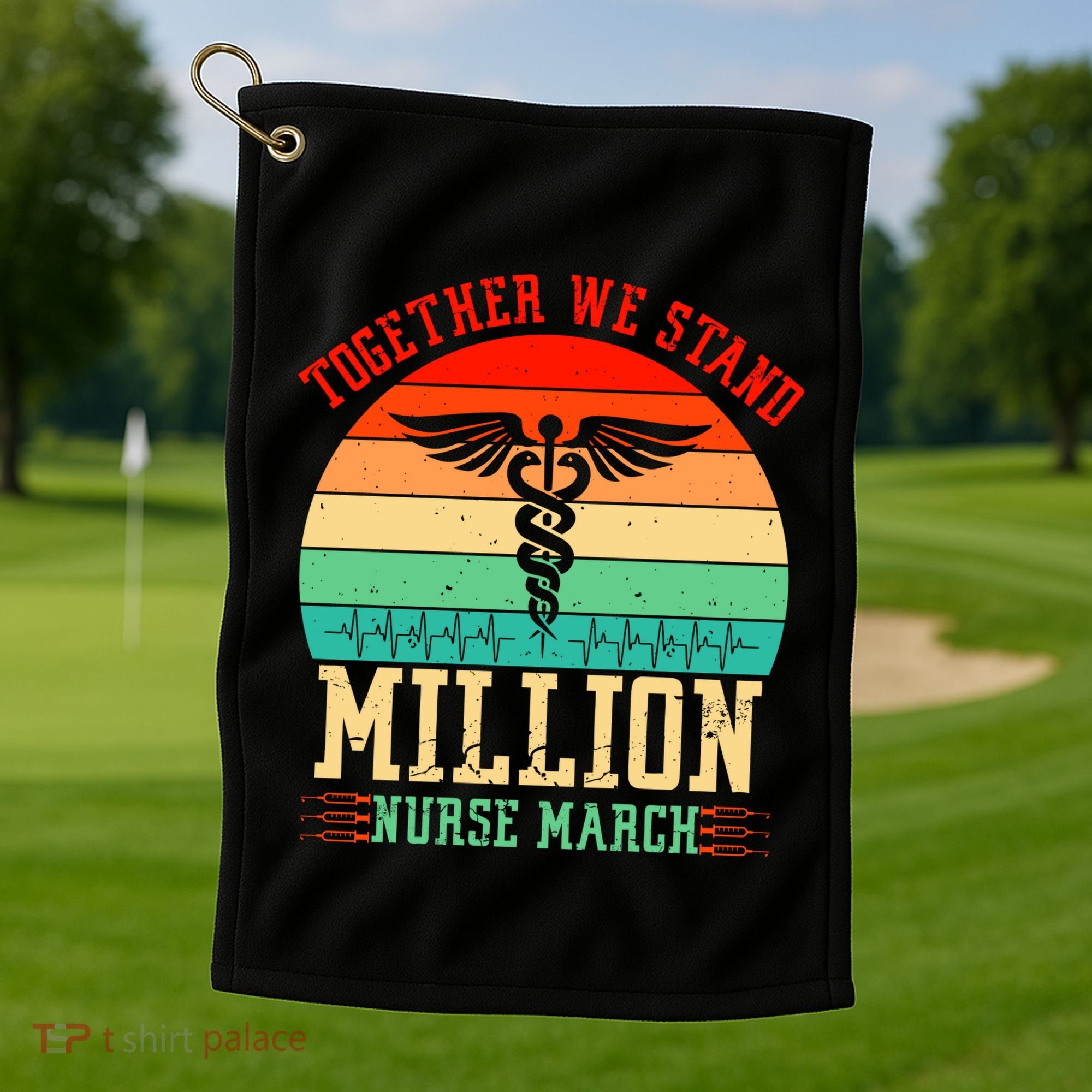 Together We Stand Million Nurse March Golf Towel