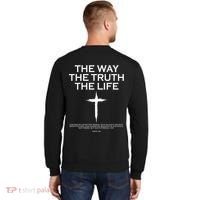 The Way The Truth The Life John 3:16 Front And Back Sweatshirt thumb 1