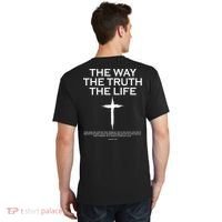 The Way The Truth The Life John 3:16 Front And Back T-Shirt thumb 1