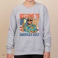 Trump Welcome To AmericaS Gulf Mexico Women's Sweatshirt thumb 0
