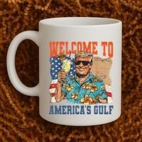 Trump Welcome To AmericaS Gulf Mexico Coffee Mug thumb 2