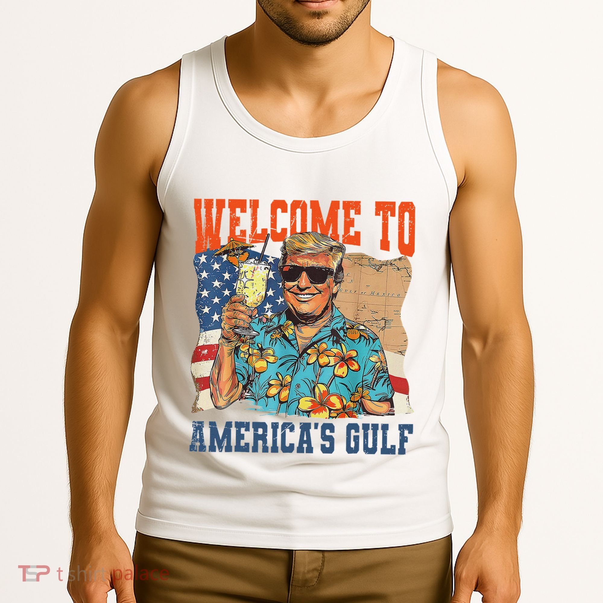 Trump Welcome To AmericaS Gulf Mexico Tank Top