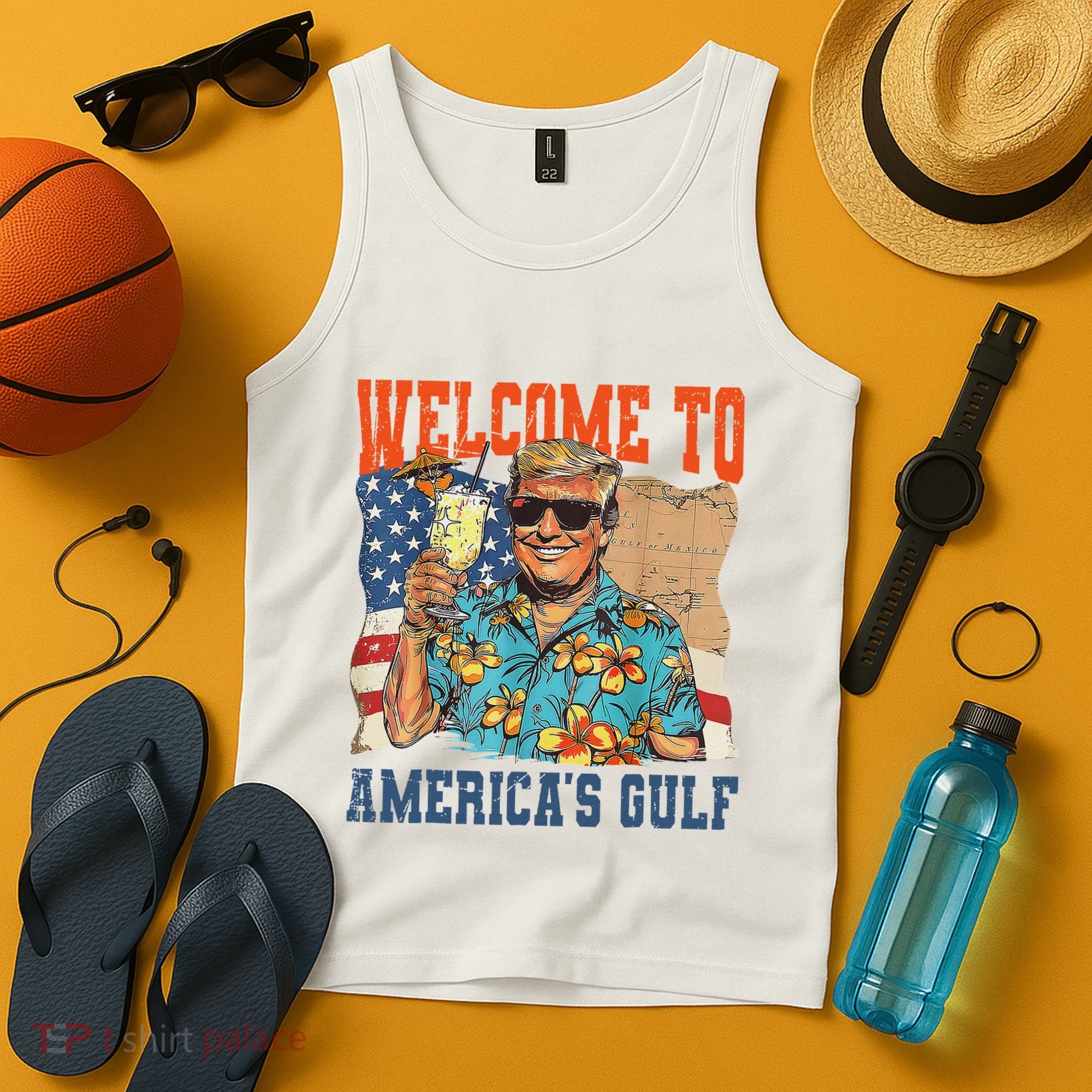Trump Welcome To AmericaS Gulf Mexico Tank Top