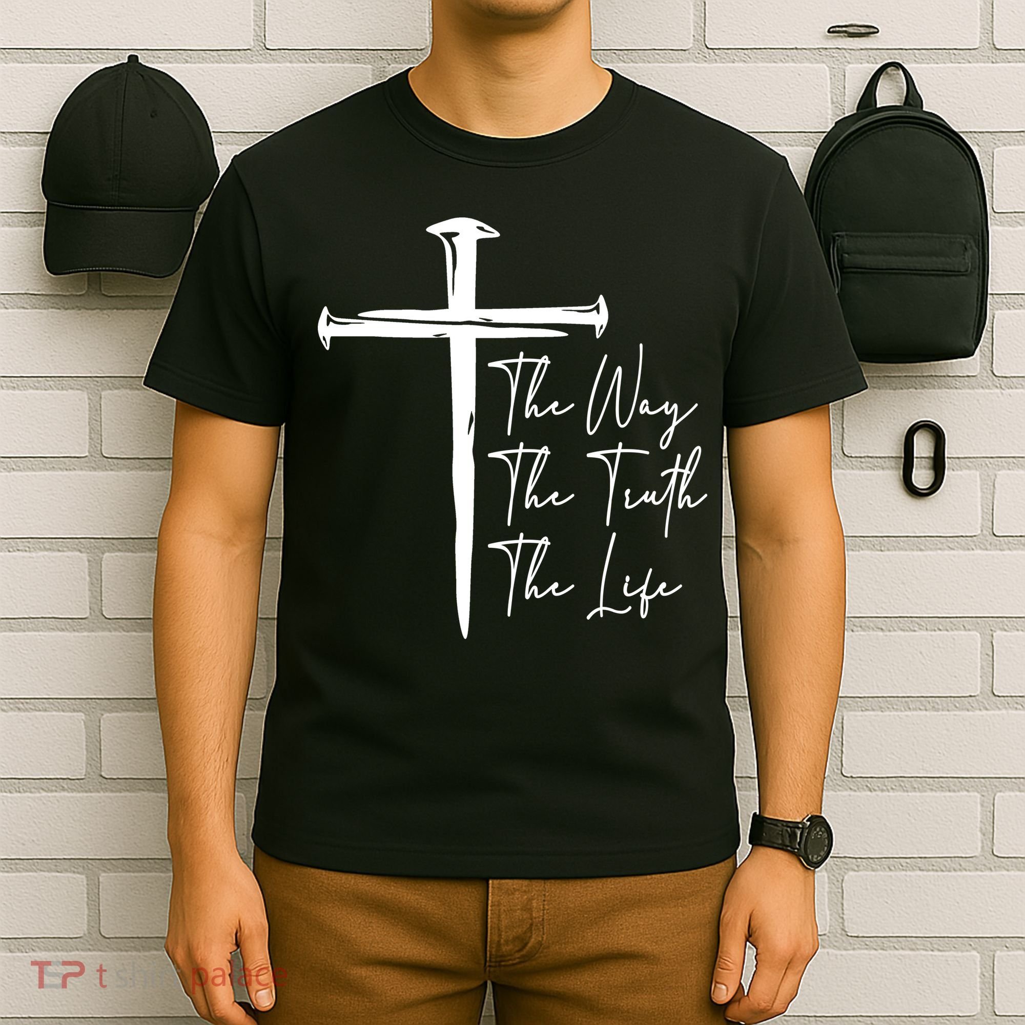 The Way The Truth The Life T-Shirt