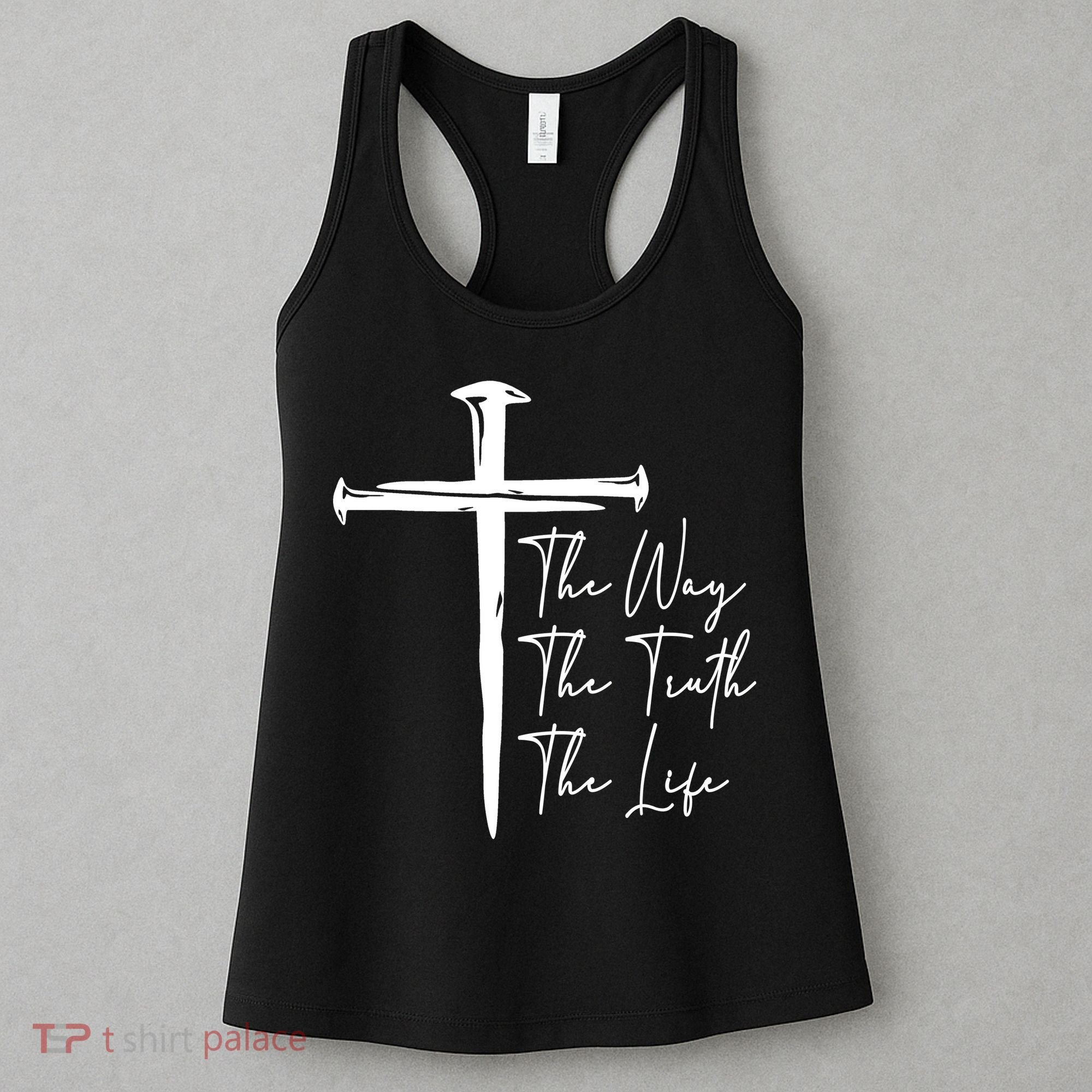 The Way The Truth The Life Women's Tank Top