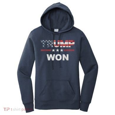 Trump Won Women's Hoodie