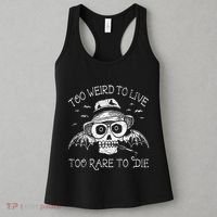 Too Weird To Live Too Rare To Die Women's Tank Top thumb 3