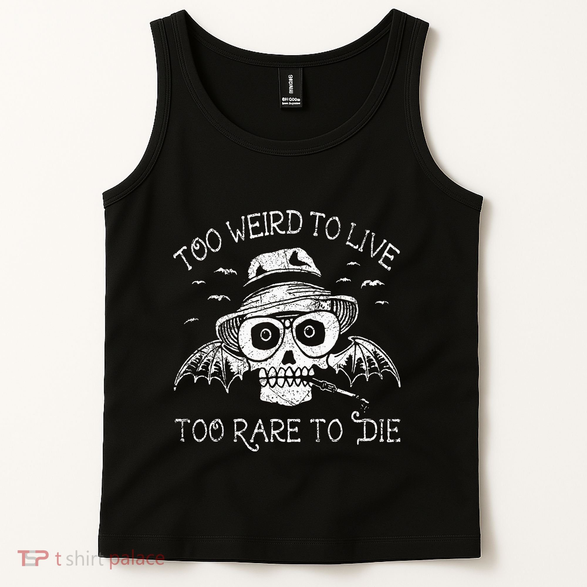 Too Weird To Live Too Rare To Die Tank Top