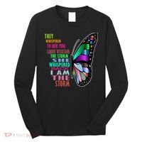 They Whispered To Her You Cannot Withstand The Storm Long Sleeve Shirt thumb 0