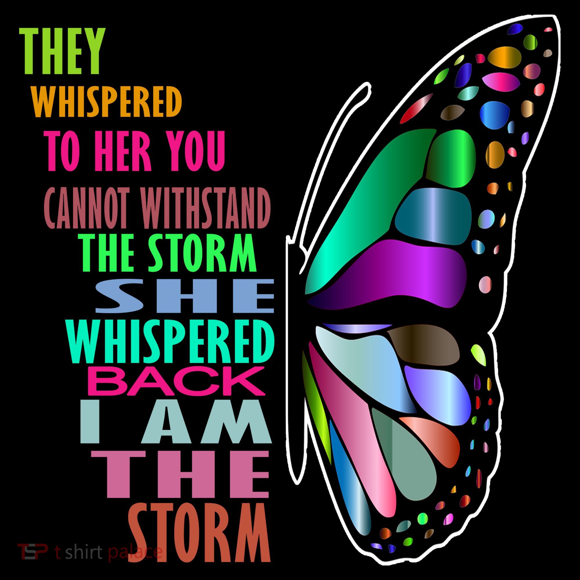 They Whispered To Her You Cannot Withstand The Storm Women's Hoodie