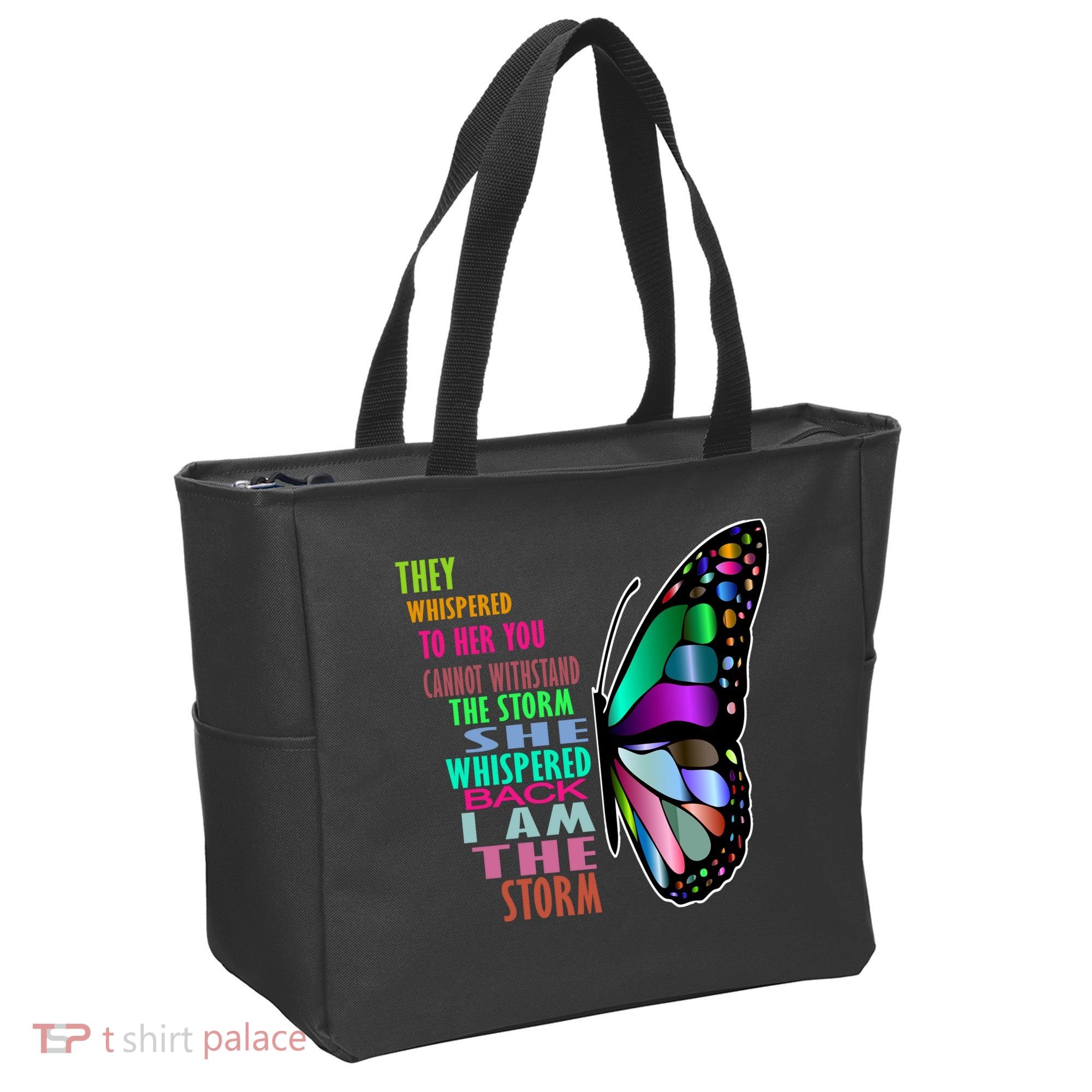 They Whispered To Her You Cannot Withstand The Storm Tote Bag
