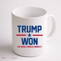 Trump Won The Whole World Knows It Coffee Mug thumb 1