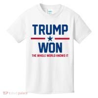 Trump Won The Whole World Knows It Kids T-Shirt thumb 0