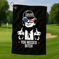 Trump Were Taking America Back You Missed Bitch Funny Golf Towel thumb 1