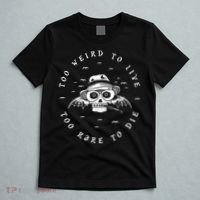 Too Weird To Live Too Rare To Die T-Shirt thumb 5