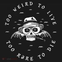 Too Weird To Live Too Rare To Die Polo thumb 3