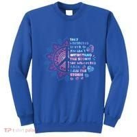 They Whispered To Her You CanT Withstand The Storm Sweatshirt thumb 0