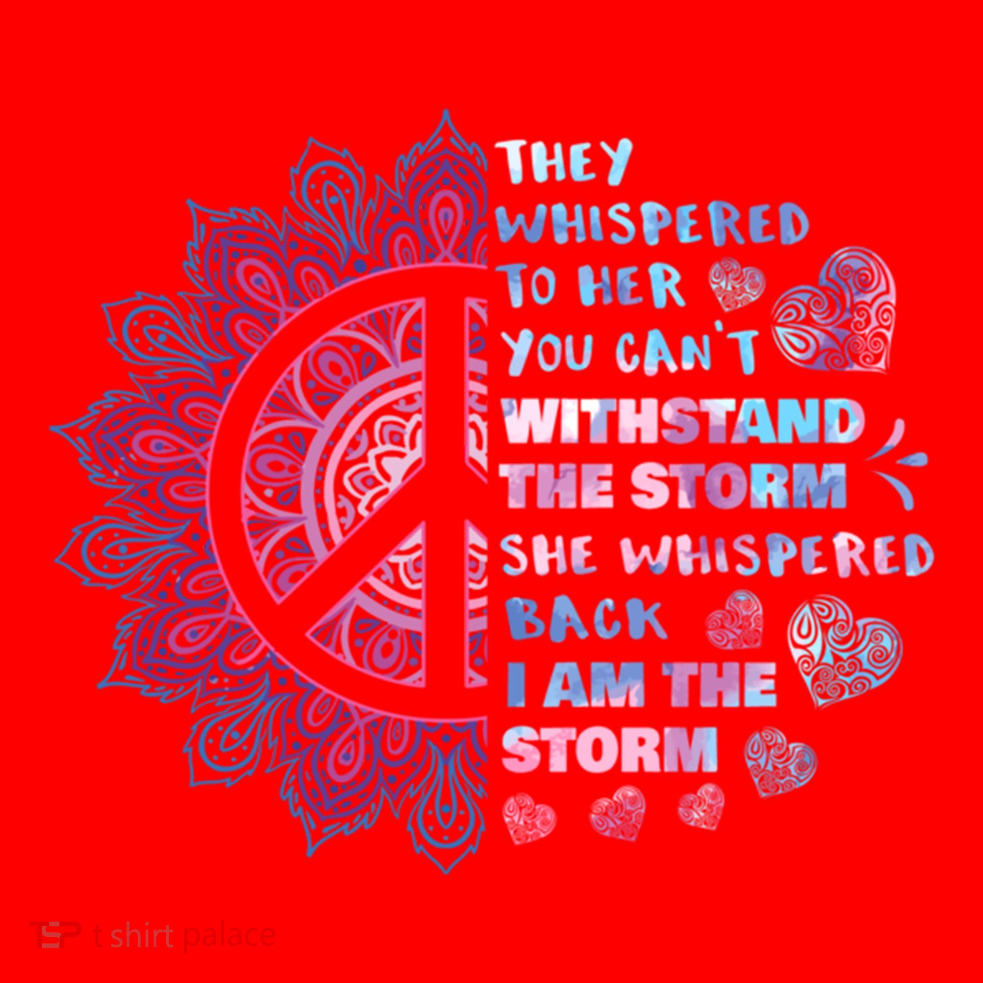 They Whispered To Her You CanT Withstand The Storm Santa Hat