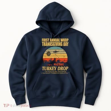 Thanksgiving Wkrp Turkey Drop Hoodie