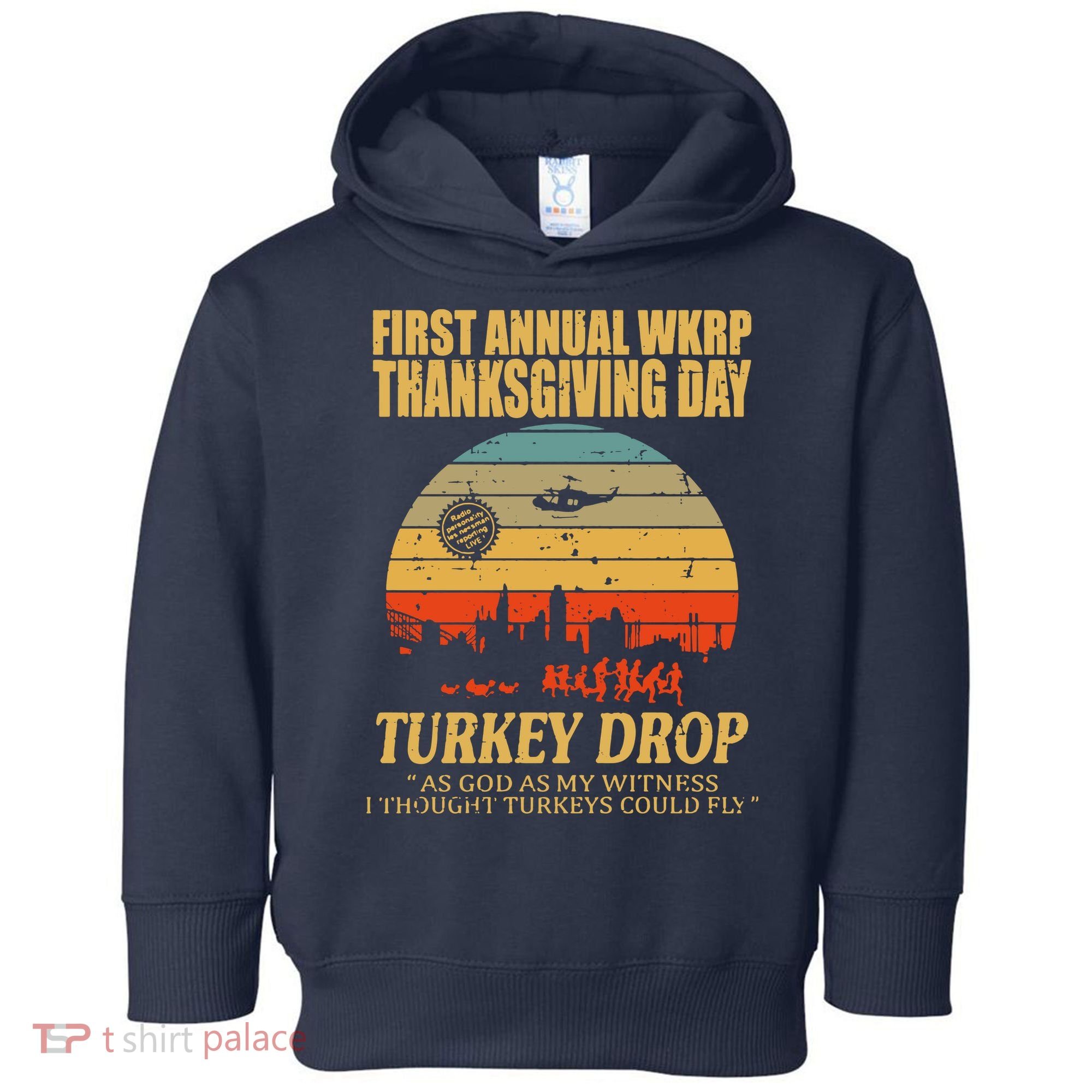 Thanksgiving Wkrp Turkey Drop Toddler Hoodie
