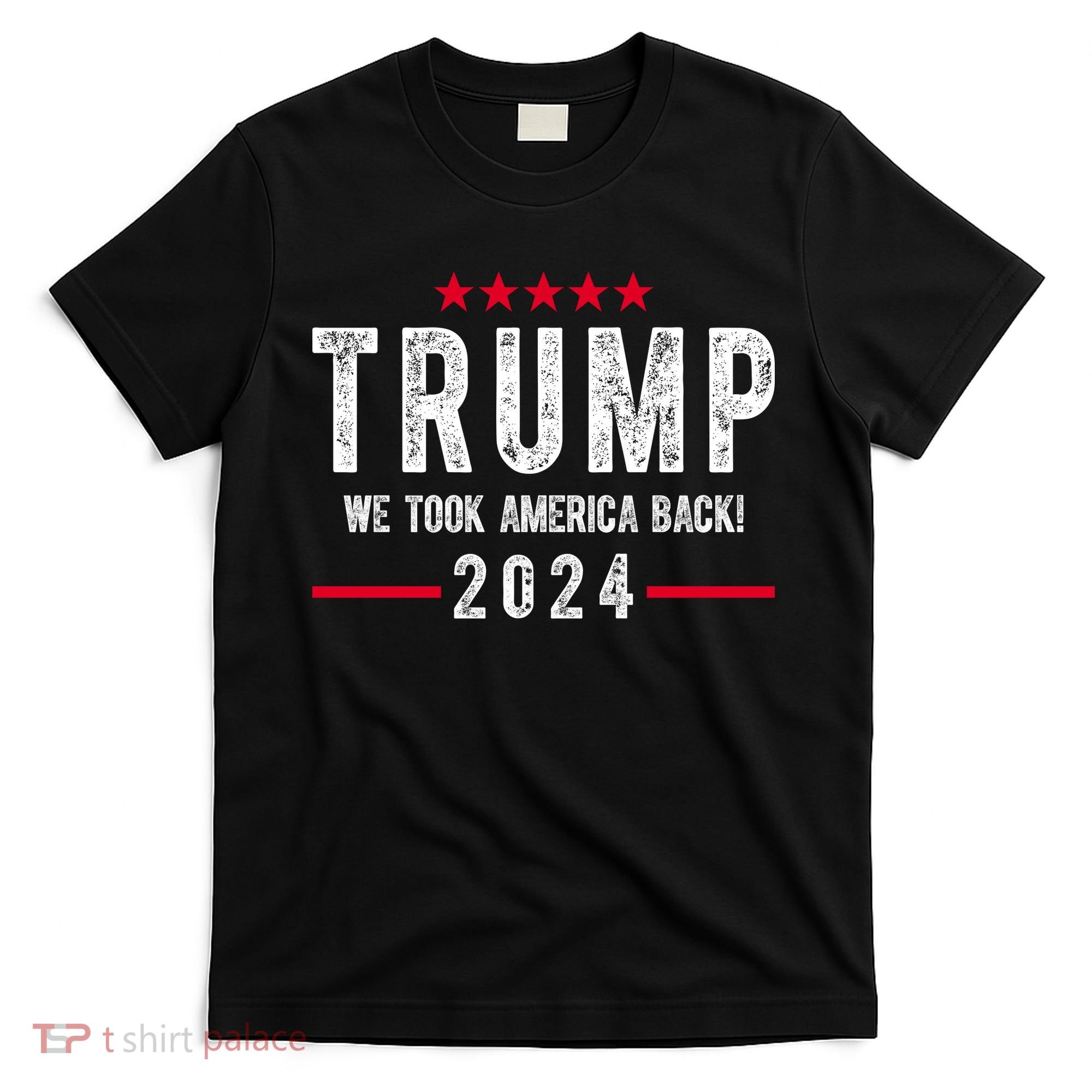 Trump Won Take America Back 2024 T-Shirt