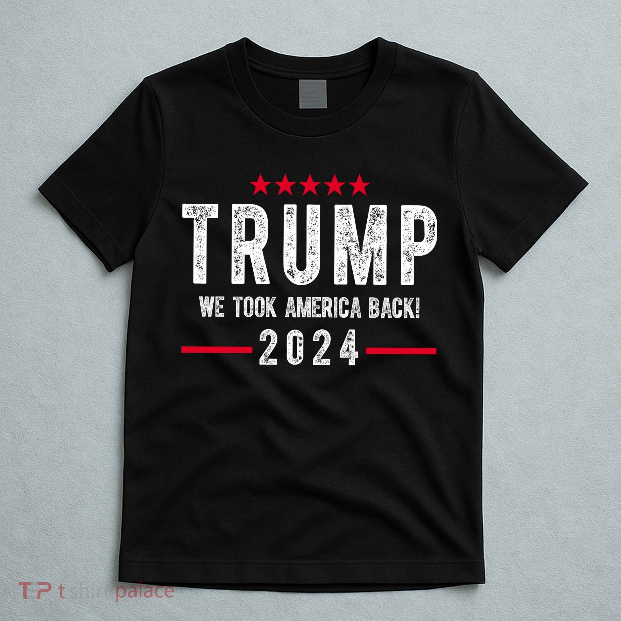 Trump Won Take America Back 2024 T-Shirt