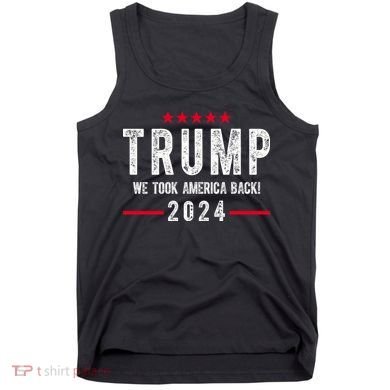 Trump Won Take America Back 2024 Tank Top
