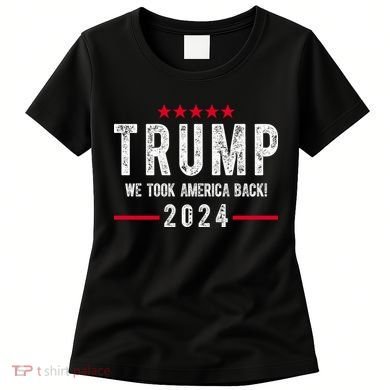 Trump Won Take America Back 2024 Women's T-Shirt