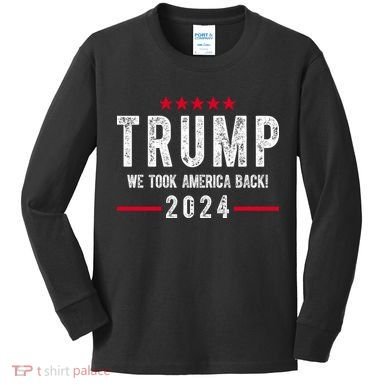 Trump Won Take America Back 2024 Kids Long Sleeve Shirt