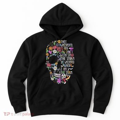 They Whispered To Her Flower Skull Hoodie