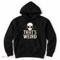 That's Weird Hoodie thumb 0