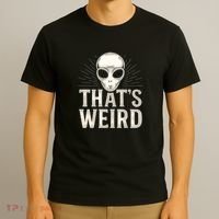 That's Weird T-Shirt thumb 3