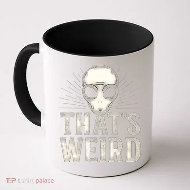 That's Weird Coffee Mug