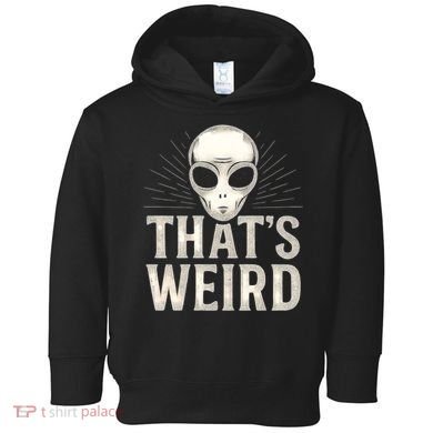 That's Weird Toddler Hoodie