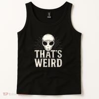 That's Weird Tank Top thumb 2