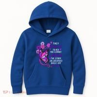They Whispered To Her You Cannot Withstand The Storm Meaningful Gift Kids Hoodie thumb 0