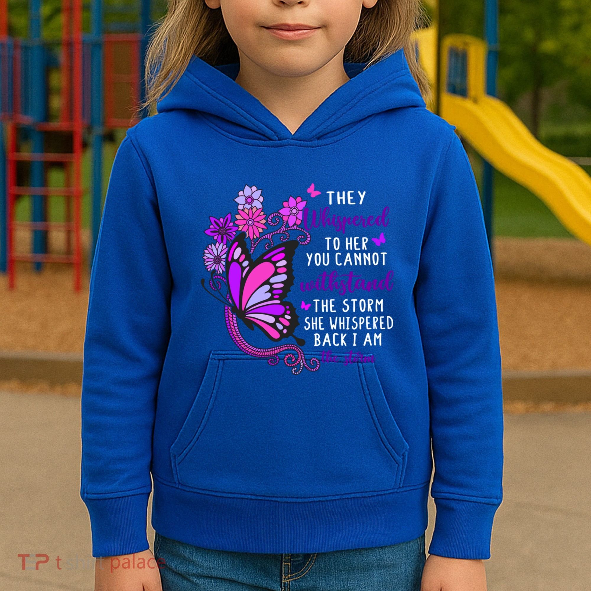 They Whispered To Her You Cannot Withstand The Storm Meaningful Gift Kids Hoodie