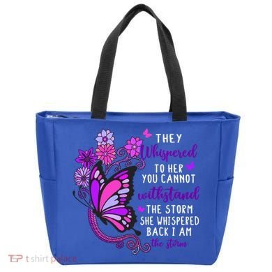 They Whispered To Her You Cannot Withstand The Storm Meaningful Gift Tote Bag